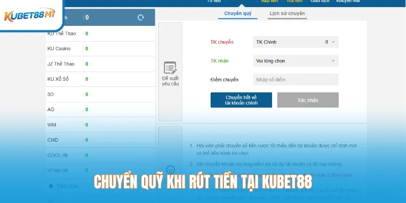 Chuyển quỹ khi rút tiền tại Kubet