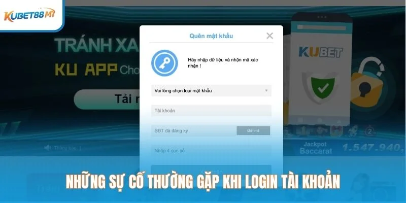 Những sự cố hay gặp khi login tài khoản